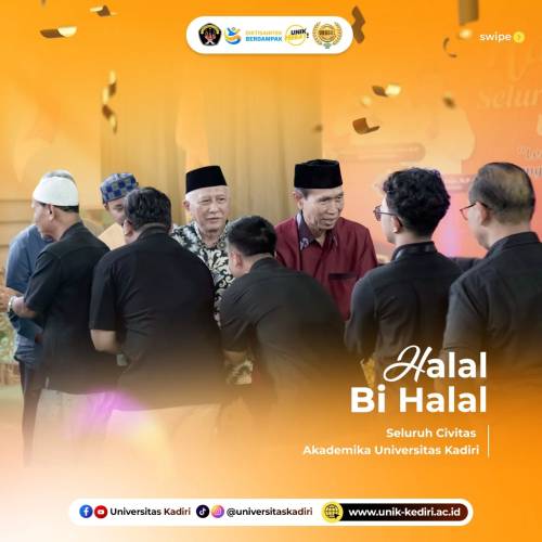 Lentera Syawal: Universitas Kadiri Gelar Halal Bihalal untuk Perkuat Persaudaraan dan Etos Pengabdian
