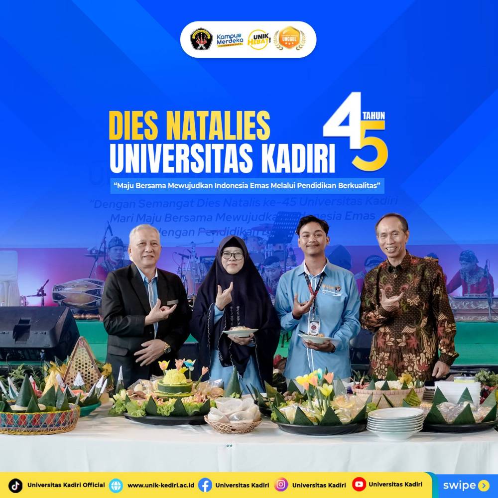 Dies Natalis ke-45 Universitas Kadiri: Maju Bersama Mewujudkan Indonesia Emas dengan Pendidikan Berkualitas