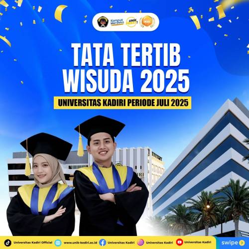 Tata Tertib Wisuda 2025 Universitas Kadiri Periode Juli 2025